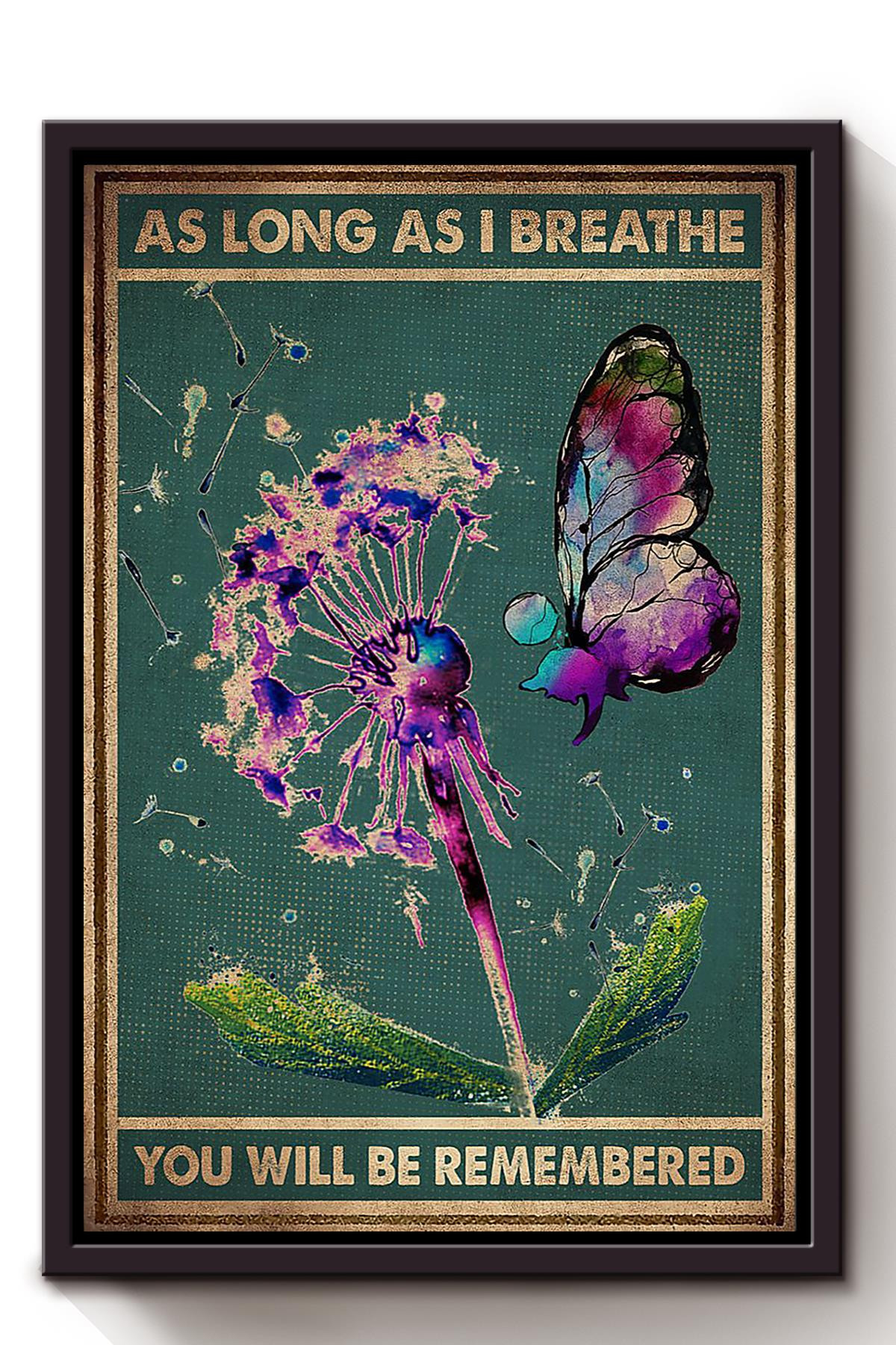 As Long As I Breathe You Will Be Remembered Memorial For Death Anniversary Framed Canvas Framed Prints, Canvas Paintings Framed Matte Canvas 8x10