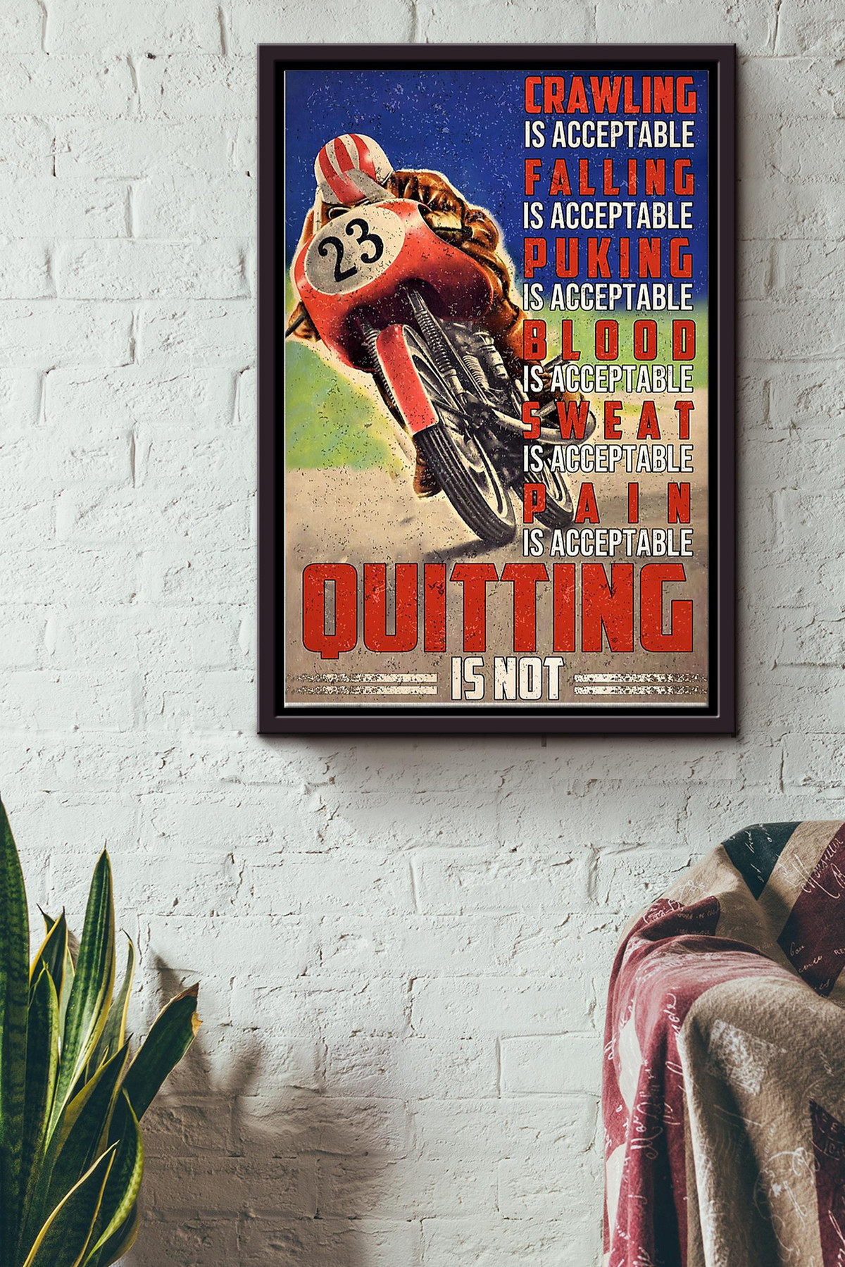 Crawing Falling Punking Blood Sweat Pain Is Acceptable Quitting Is Not Motor Racing Canvas Framed Matte Canvas Framed Matte Canvas 8x10