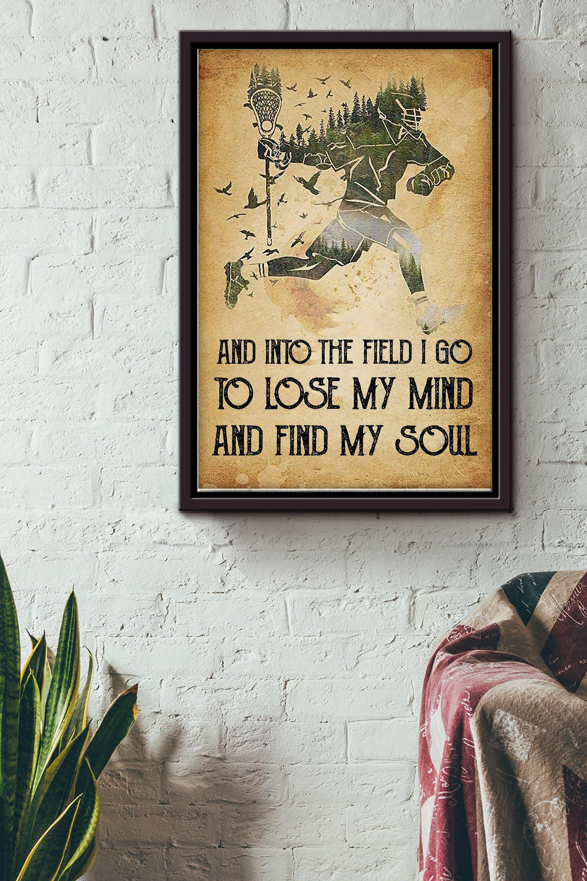 Lacrosse Into Field I Go To Lose My Mind And Find My Soul Canvas Sport Gift For Sportman Sportwoman Athletes Framed Matte Canvas Framed Prints, Canvas Paintings Framed Matte Canvas 8x10