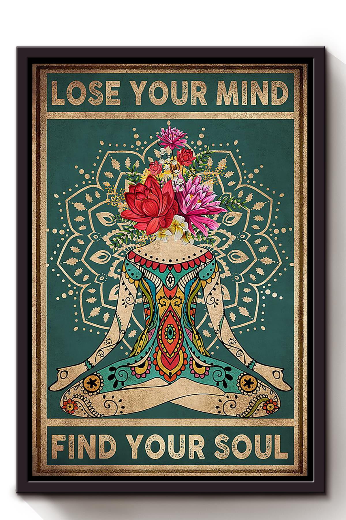 Lose My Mind And Find My Soul Buddha Yoga Gift For Home Meditation Yoga Zen Lover Framed Canvas Framed Prints, Canvas Paintings Framed Matte Canvas 8x10