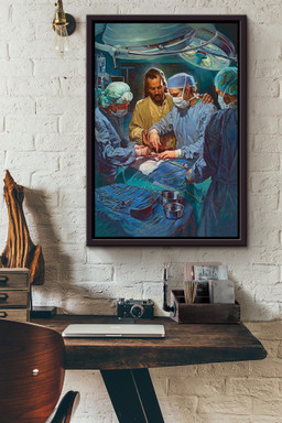 Jesus In Operation Room Christian Gift For Christmas Decor Son Of God Framed Canvas Framed Prints, Canvas Paintings Framed Matte Canvas 16x24