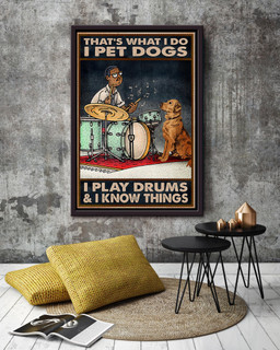 Thats What I Do I Play Drums I Know Things Drummer For Drum Lover Music Studio Decor Framed Matte Canvas Framed Prints, Canvas Paintings Framed Matte Canvas 12x16