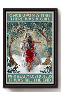 Once Upon A Time Girl Loved Jesus Gift For Christian Faith Believer Women Christian Framed Canvas Framed Matte Canvas 8x10