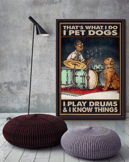 Thats What I Do I Play Drums I Know Things Drummer For Drum Lover Music Studio Decor Framed Matte Canvas Framed Prints, Canvas Paintings Framed Matte Canvas 16x24