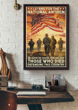 Veteran I Stand For The National Anthem Veteran Gift For Soldier Veterans Day Framed Canvas Framed Prints, Canvas Paintings Framed Matte Canvas 20x30