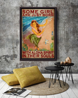 Some Girl Are Just Born With Aloha Spirit In Their Souls Hawaii Canvas For Mermaid Fan Kids Room Decor Framed Canvas Framed Matte Canvas 20x30