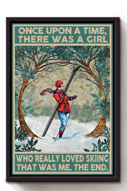 Once Upon A Time Girl Loved Skiing Gift For Alpine Skier Skiing Lover Skier Snowboarder Framed Canvas Framed Matte Canvas 8x10