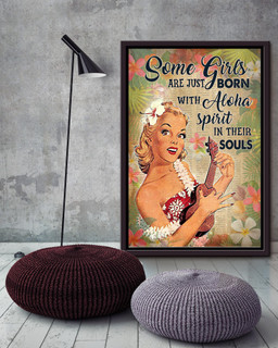Some Girls Are Born With Aloha In Souls Inspiration Gift For Summer Vacation Hawaii Framed Canvas Framed Prints, Canvas Paintings Framed Matte Canvas 16x24
