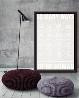 So Many Ways To Be Human For Lgbt Lesbian Gay Idahot Pride Month Framed Matte Canvas Framed Prints, Canvas Paintings Framed Matte Canvas 16x24