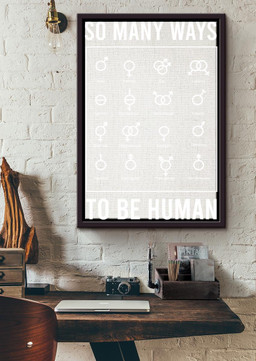 So Many Ways To Be Human For Lgbt Lesbian Gay Idahot Pride Month Framed Matte Canvas Framed Prints, Canvas Paintings Framed Matte Canvas 20x30