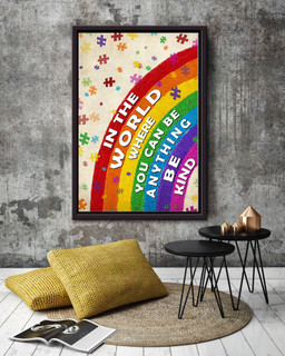 In The World Where You Can Be Anything Be Kind For LGBT Lesbian Gay IDAHOT Pride Month Framed Matte Canvas Framed Prints, Canvas Paintings Framed Matte Canvas 12x16