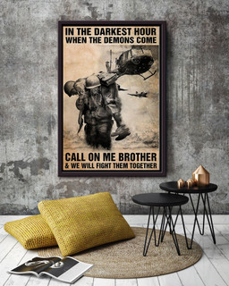 Veteran In The Darkest Hour When The Demons Come Veteran Decor Gift For Soldier Comeade Framed Canvas Framed Matte Canvas 12x16