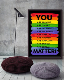 You Are Unique Personalized For Lgbt Lesbian Gay Idahot Pride Month Framed Matte Canvas Framed Prints, Canvas Paintings Framed Matte Canvas 16x24
