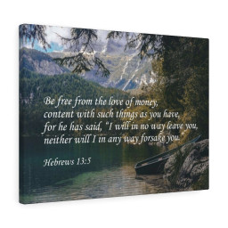 Scripture Canvas Be Free From The Love of Money Hebrews 13:5 Christian Bible Verse Meaningful Framed Prints, Canvas Paintings Framed Matte Canvas 12x16