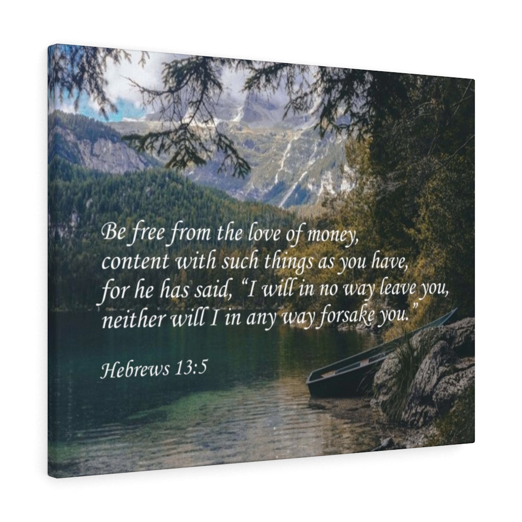 Scripture Canvas Be Free From The Love of Money Hebrews 13:5 Christian Bible Verse Meaningful Framed Prints, Canvas Paintings Wrapped Canvas 8x10