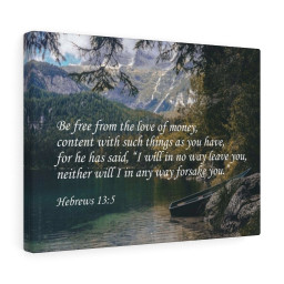 Scripture Canvas Be Free From The Love of Money Hebrews 13:5 Christian Bible Verse Meaningful Framed Prints, Canvas Paintings Framed Matte Canvas 8x10