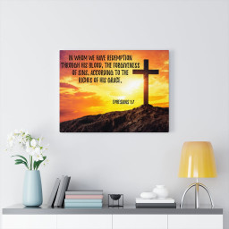Bible Verse Canvas Though His Death Ephesians 1:7 Christian Scripture Ready to Hang Faith Print Framed Prints, Canvas Paintings Wrapped Canvas 12x16