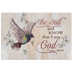 Be Still And Know That I Am God Psalm 46:10 Sparrow Bible Verse  Wrapped Canvas 20x30