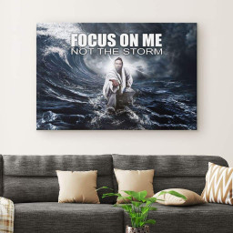 Focus On Me Not The Storm Christian Jesus Reaching Hand Canvas Wrapped Canvas 16x24