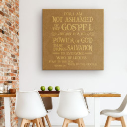 For I Am Not Ashamed Of The Gospel Romans 1:16 Niv Canvas Gallery Painting Wrapped Canvas Square Canvas Frames Wrapped Canvas 16x16