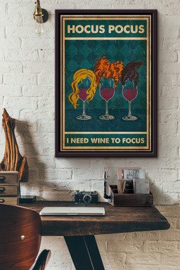 Hocus Pocus I Need Wine To Focus Sanderson Sisters Canvas Framed Matte Canvas Framed Matte Canvas 12x16