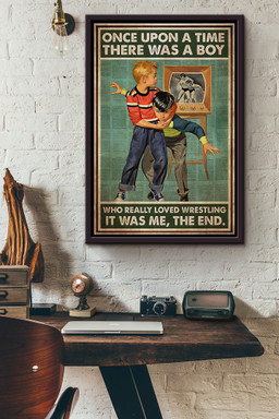 Once Upon A Time There Was A Boy Who Really Loved Wrestling The End Dictionary Canvas Framed Matte Canvas Framed Matte Canvas 8x10