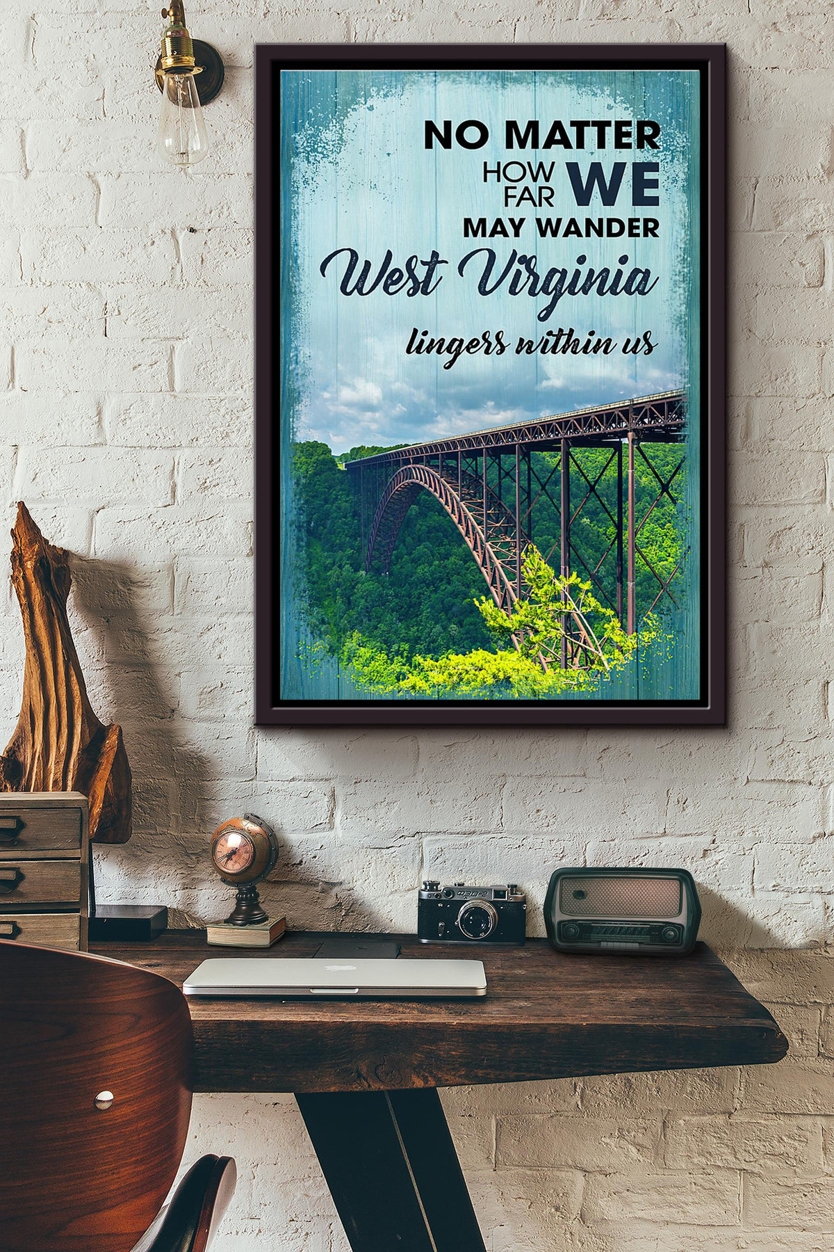 No Matter How Far We May Wander West Virginia Lingers Within Us Canvas Framed Matte Canvas Framed Matte Canvas 8x10
