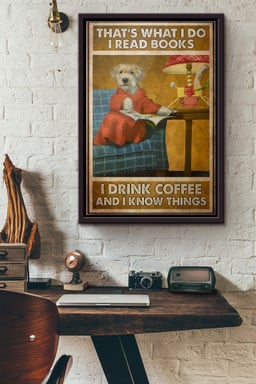 Labradoodle Dog Thats What I Do I Read Books I Drink Coffee And I Know Things Canvas Framed Matte Canvas Framed Matte Canvas 8x10