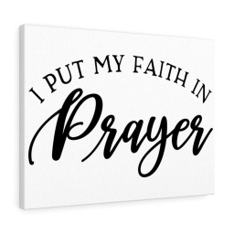 Scripture Canvas I Put My Faith In Prayer Christian Meaningful Framed Prints, Canvas Paintings Framed Matte Canvas 16x24