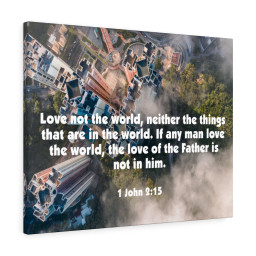 Scripture Canvas Love Not The World John 2:15 Christian Bible Verse Meaningful Framed Prints, Canvas Paintings Framed Matte Canvas 8x10