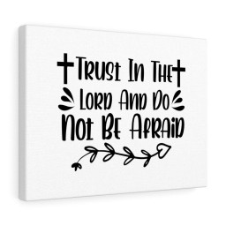 Scripture Canvas Trust In The Lord And Do Not Be Afraid Christian Bible Verse Meaningful Framed Prints, Canvas Paintings Framed Matte Canvas 20x30