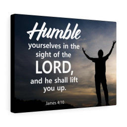 Scripture Canvas Humble Yourselves in The Lord James 4:10 Christian Bible Verse Meaningful Framed Prints, Canvas Paintings Framed Matte Canvas 8x10