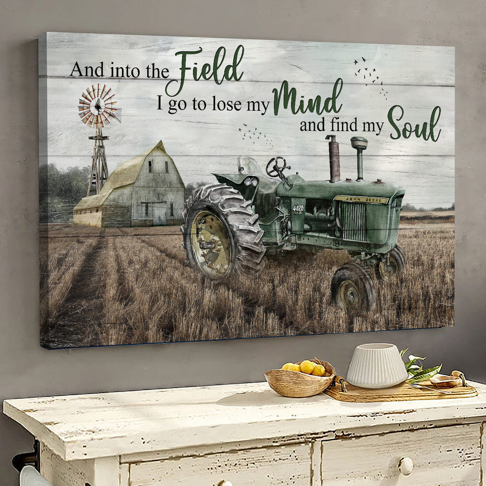 Field Painting And Into The Field I Go To Lose My Mind And Find My Soul Matte Gallery Canvas Painting, Canvas Hanging Gift Idea Framed Prints, Canvas Paintings Wrapped Canvas 8x10