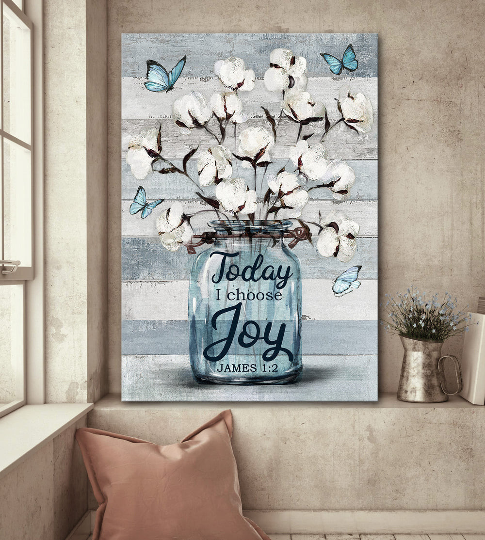 Cotton Flower Jar Butterfly Vintage Painting Today I Choose Joy Matte Gallery Canvas Painting, Canvas Hanging Gift Idea Framed Prints, Canvas Paintings Wrapped Canvas 8x10
