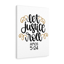 Scripture Canvas Let Justice Roll Amos 5:24 Christian Bible Verse Meaningful Framed Prints, Canvas Paintings Wrapped Canvas 12x16
