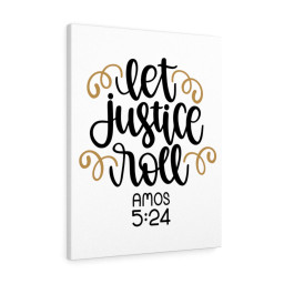 Scripture Canvas Let Justice Roll Amos 5:24 Christian Bible Verse Meaningful Framed Prints, Canvas Paintings Wrapped Canvas 8x10