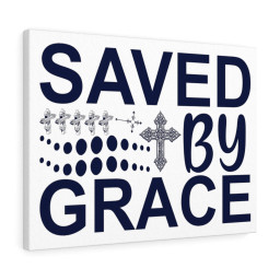 Scripture Canvas Saved By Grace Christian Meaningful Framed Prints, Canvas Paintings Framed Matte Canvas 16x24