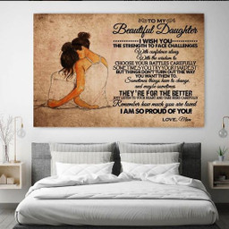 To My Beautiful Daughter I Wish You The Strength To Face Challenges With Confidence Matte Gallery Canvas Painting, Canvas Hanging Gift Idea Framed Prints, Canvas Paintings Framed Matte Canvas 8x10
