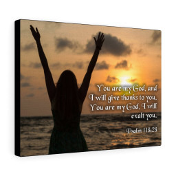 Scripture Canvas You Are My God Psalm 118:28 Christian Bible Verse Meaningful Framed Prints, Canvas Paintings Framed Matte Canvas 16x24