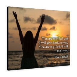 Scripture Canvas You Are My God Psalm 118:28 Christian Bible Verse Meaningful Framed Prints, Canvas Paintings Wrapped Canvas 8x10