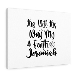 Scripture Canvas His Will His Way My Faith Christian Bible Verse Meaningful Framed Prints, Canvas Paintings Framed Matte Canvas 16x24