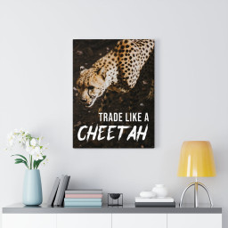 Trade Like a Cheetah Meaningful Canvas Framed Prints, Canvas Paintings Wrapped Canvas 12x16
