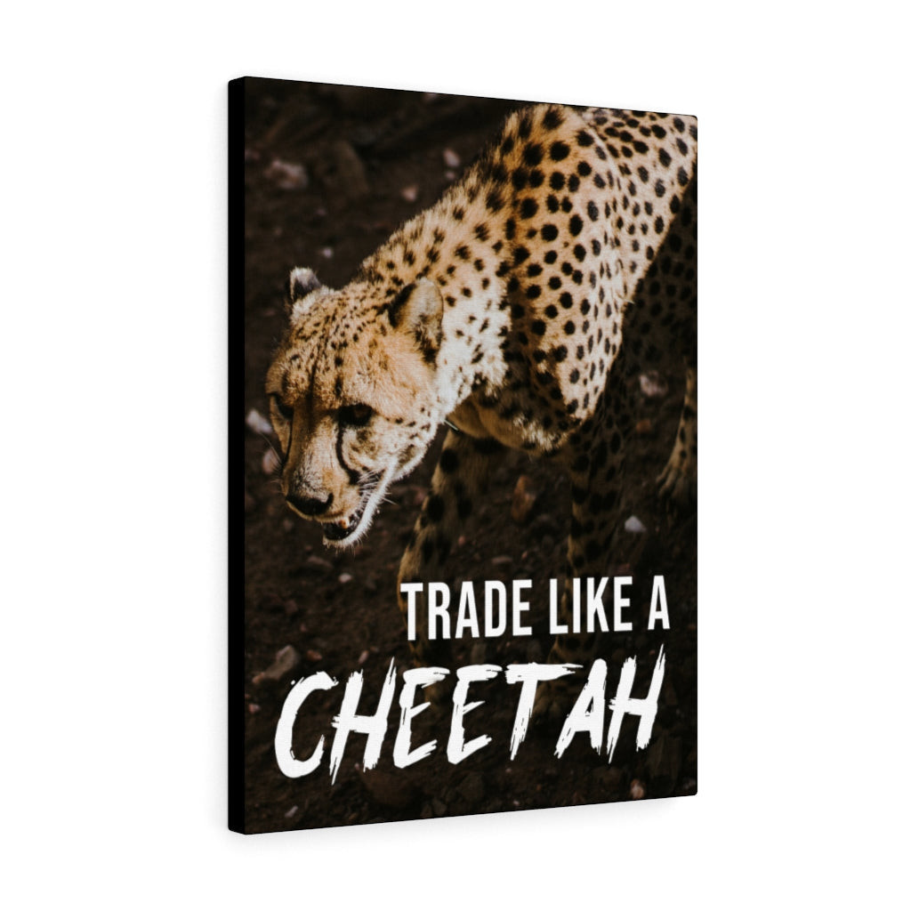Trade Like a Cheetah Meaningful Canvas Framed Prints, Canvas Paintings Wrapped Canvas 8x10