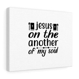 Scripture Canvas Jesus On The Another Of My Soul Christian Bible Verse Meaningful Framed Prints, Canvas Paintings Framed Matte Canvas 8x10