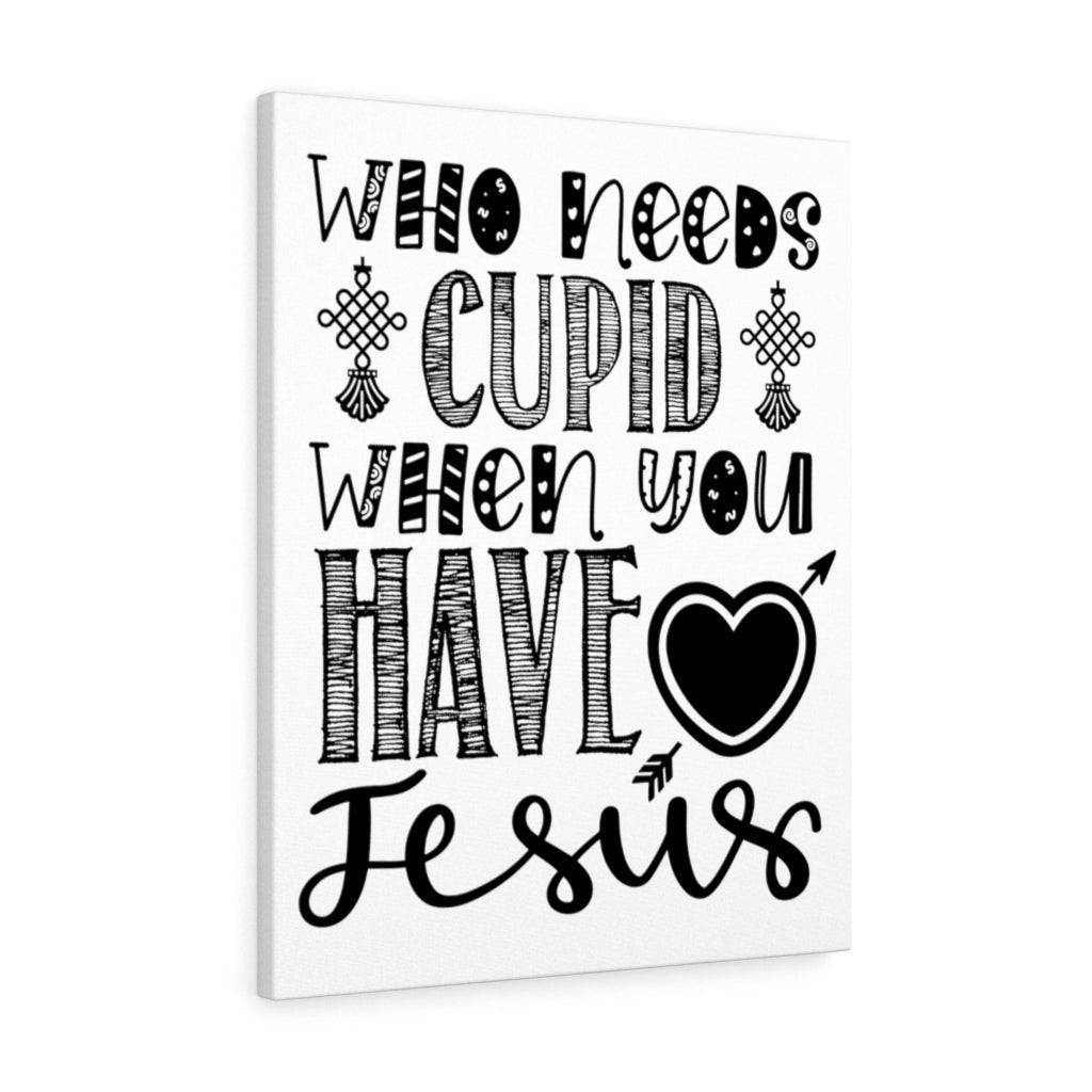 Scripture Canvas You Have Jesus Christian Meaningful Framed Prints, Canvas Paintings Wrapped Canvas 8x10