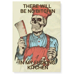 Funny Gift For Wife, There Will Be No Bitchin In My Fucking Kitchen Framed Matte Canvas 8x10