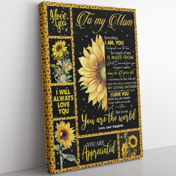 Custom Sunflower Gift For Hippie Mom, Everything I Am You Helped Me To Be Framed Prints, Canvas Paintings Framed Matte Canvas 8x10