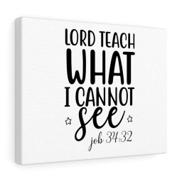 Scripture Canvas Lord Teach What I Cannot See Christian Meaningful Framed Prints, Canvas Paintings Framed Matte Canvas 12x16