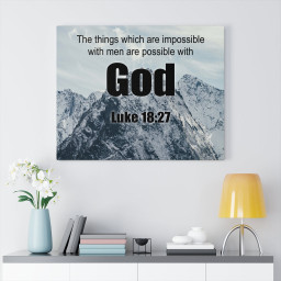 Scripture Canvas Men Are Possible With God Luke 18:27 Christian Bible Verse Meaningful Framed Prints, Canvas Paintings Framed Matte Canvas 16x24