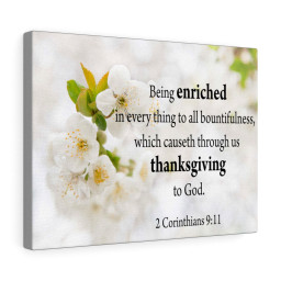 Scripture Canvas Thanksgiving to God 2 Corinthians 9:11 Christian Bible Verse Meaningful Framed Prints, Canvas Paintings Wrapped Canvas 8x10